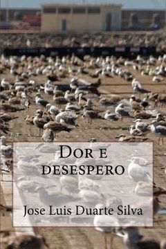 portada Dor e desespero (en Portugués)