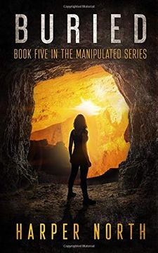 portada Buried: Book Five in the Manipulated Series (in English)