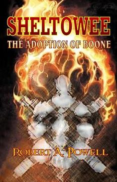 portada Sheltowee: The Adoption of Boone (en Inglés)
