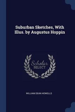 portada Suburban Sketches, With Illus. by Augustus Hoppin (in English)