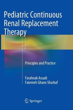 portada Pediatric Continuous Renal Replacement Therapy: Principles and Practice (en Inglés)