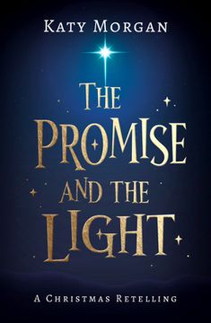 portada The Promise and the Light: A Christmas Retelling (en Inglés)