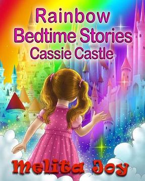 portada Rainbow Bedtime Stories: Cassie Castle (en Inglés)