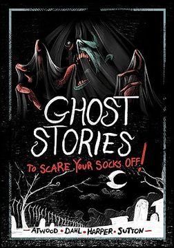 portada Ghost Stories to Scare Your Socks Off! (en Inglés)