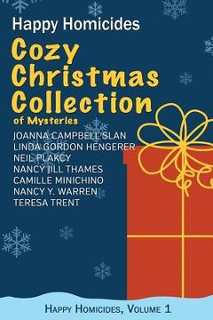 portada Cozy Christmas Collection of Mysteries: Happy Homicides, Volume 1 (in English)