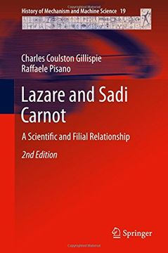 portada Lazare and Sadi Carnot: A Scientific and Filial Relationship (History of Mechanism and Machine Science)