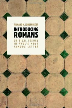 portada Introducing Romans: Critical Concerns in Paul's Most Famous Letter (in English)