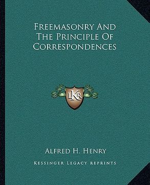 portada freemasonry and the principle of correspondences (en Inglés)