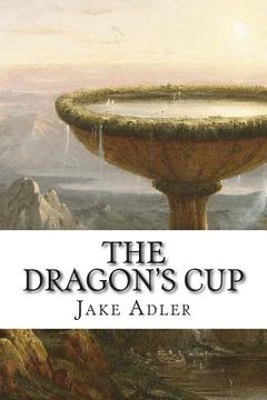 portada The Dragon's Cup: Book Two of the Nemedian Trilogy (en Inglés)