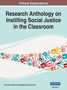 portada Research Anthology on Instilling Social Justice in the Classroom, VOL 2 (en Inglés)
