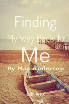 portada Finding My Way Back to Me: Goodbye Letters (en Inglés)
