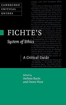 portada Fichte'S System of Ethics: A Critical Guide (Cambridge Critical Guides) (in English)