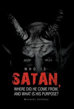 portada who is satan, where did he come from, and what is his purpose?