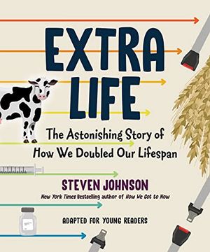 portada Extra Life (Young Readers Adaptation): The Astonishing Story of how we Doubled our Lifespan (en Inglés)