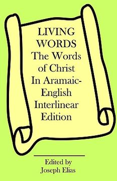 portada the words of christ in aramaic-english interlinear edition (in English)