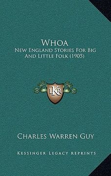 portada whoa: new england stories for big and little folk (1905)