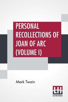 portada Personal Recollections Of Joan Of Arc (Volume I) (en Inglés)