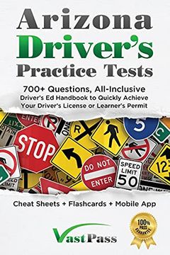 portada Arizona Driver'S Practice Tests: 700+ Questions, All-Inclusive Driver'S ed Handbook to Quickly Achieve Your Driver'S License or Learner'S Permit (Cheat Sheets + Digital Flashcards + Mobile App) 