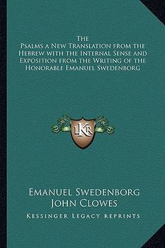 portada the psalms a new translation from the hebrew with the internal sense and exposition from the writing of the honorable emanuel swedenborg