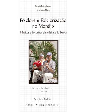 portada Folclore e Folclorização no Montijo - Trânsitos e Encontros da Música e da Dança