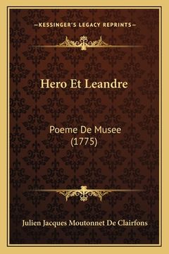 portada Hero Et Leandre: Poeme De Musee (1775) (en Francés)