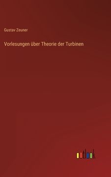 portada Vorlesungen über Theorie der Turbinen (en Alemán)
