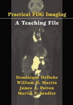 Practical Fdg Imaging: A Teaching File (en Inglés)