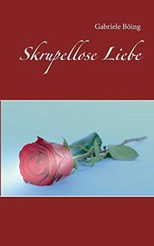 portada Skrupellose Liebe (en Alemán)