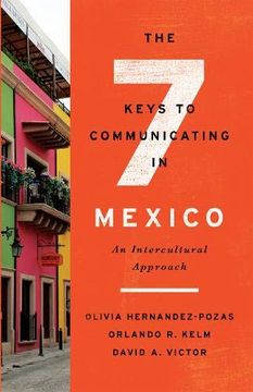 portada The Seven Keys to Communicating in Mexico: An Intercultural Approach (en Inglés)
