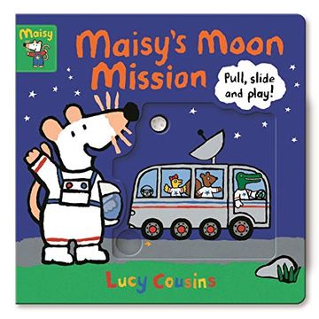 portada Maisy'S Moon Mission: Pull, Slide and Play! (en Inglés)