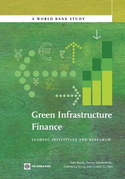 portada Green Infrastructure Finance: Leading Initiatives and Research (World Bank Studies) (en Inglés)