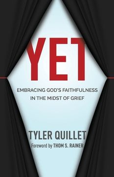 portada Yet: Embracing God's Faithfulness in the Midst of Grief (en Inglés)