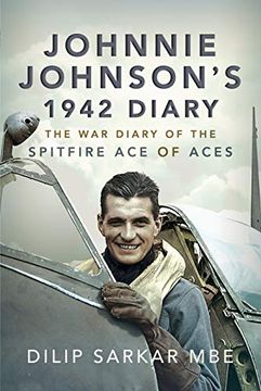 portada Johnnie Johnson's 1942 Diary: The War Diary of the Spitfire Ace of Aces (en Inglés)