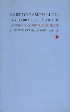 portada l"art de ramon llull i la teoria escolàstica de la ciència (in Catalá)