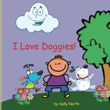 portada I Love Doggies! (boy version) (Sneaky Snail Stories)