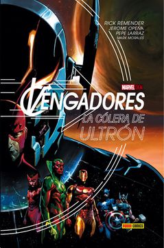 portada Vengadores la Colera de Ultron (in Spanish)