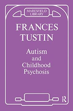 portada Autism and Childhood Psychosis (Maresfield Library) (en Inglés)