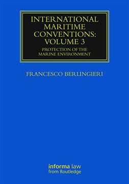 portada International Maritime Conventions (Volume 3): Protection of the Marine Environment (Maritime and Transport law Library) (en Inglés)