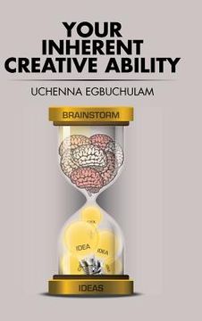 portada Your Inherent Creative Ability (in English)
