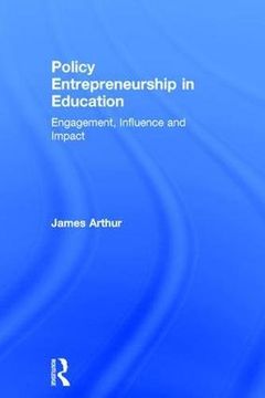 portada Policy Entrepreneurship in Education: Engagement, Influence and Impact