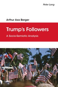 portada Trump'S Followers; A Socio-Semiotic Analysis (en Inglés)