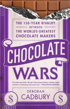 portada Chocolate Wars: The 150-Year Rivalry Between the World's Greatest Chocolate Makers (in English)