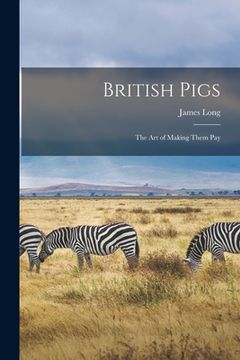 portada British Pigs: the Art of Making Them Pay (in English)