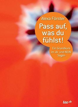 portada Pass Auf, Was Du Fuhlst! (German Edition)