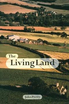 portada the living land: agriculture, food and community regeneration in the 21st century
