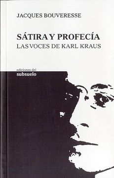 portada Sátira y Profecía: Las Voces de Karl Kraus
