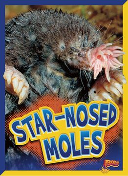 portada Star-Nosed Moles (en Inglés)