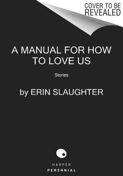portada A Manual for how to Love us: Stories (in English)