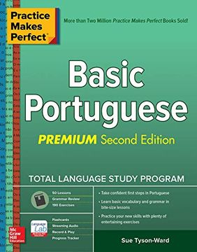portada Practice Makes Perfect: Basic Portuguese, Premium Second Edition (in English)