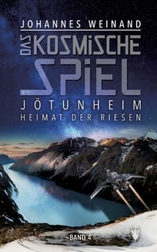 portada Das Kosmische Spiel band 4: Jötunheim, Heimat der Riesen